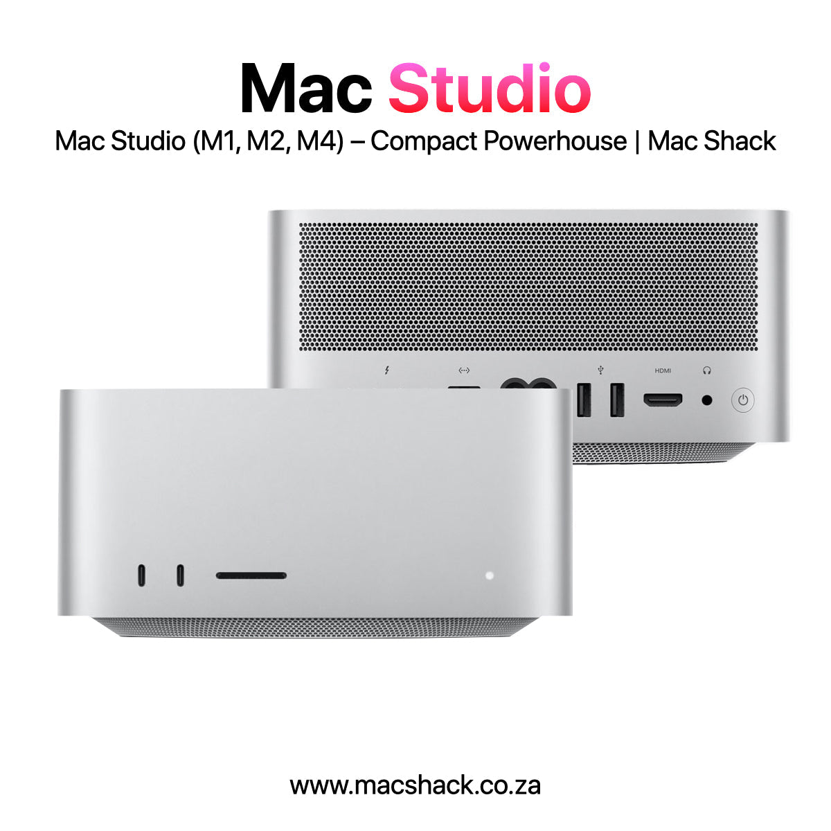 Mac Studio M1 M2 M4 Compact Powerhouse Mac Shack mac-studio-m1-m2-m4-compact-powerhouse-mac-shack